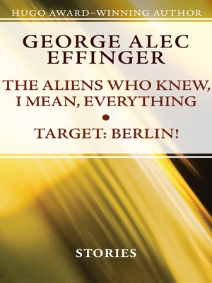 cover image of Aliens Who Knew, I Mean, Everything & Target